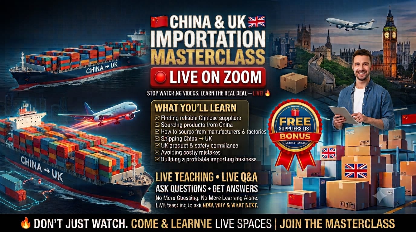 LIVE ZOOM CHINA & UK IMPORTATION MASTERCLASS